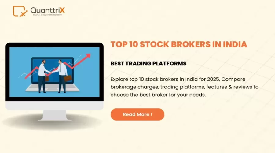 Top 10 Stock Brokers in India 2025 | Quanttrix Guide