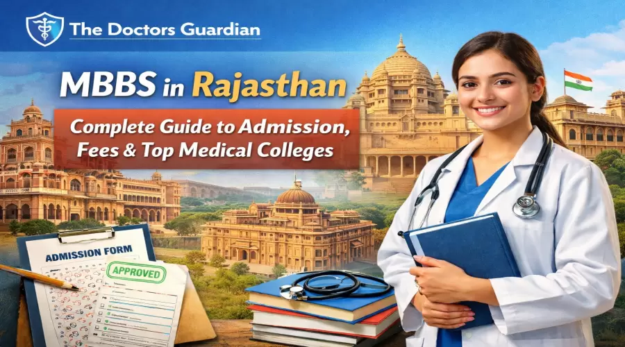Direct MBBS in Rajasthan: Admission, Fees & Top Colleges