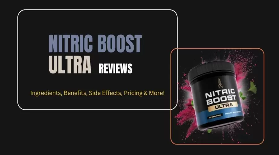 Nitric Boost Ultra Supplement Review: It is A SCAM!