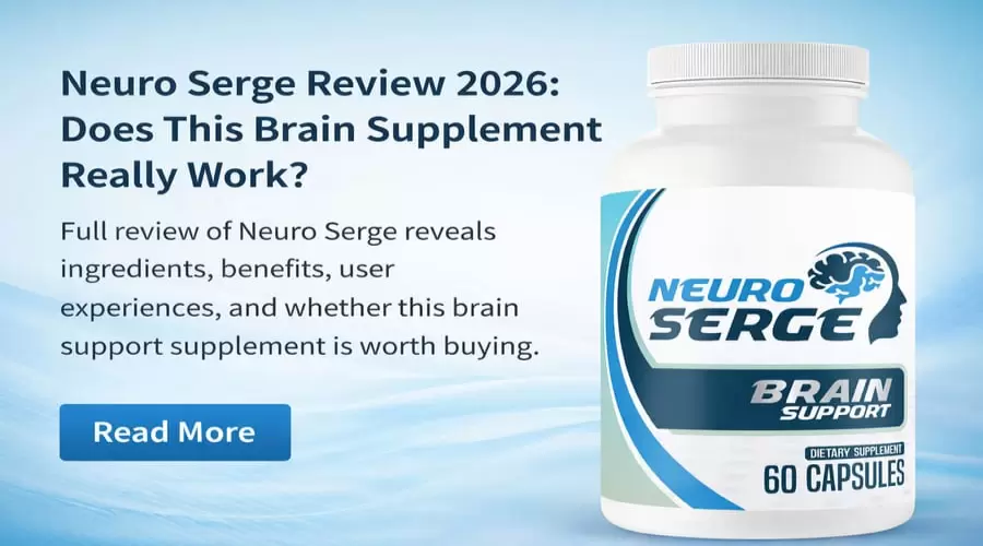 Neuro Serge Supplement 2026 Is It A IS FAKE or REAL?